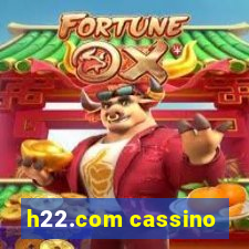 h22.com cassino